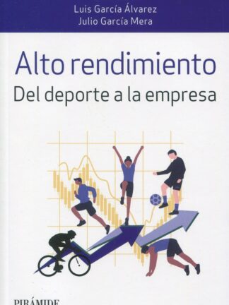Alto rendimiento. Del deporte a la empresa