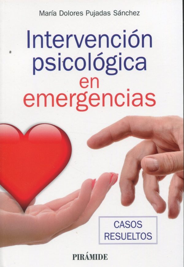 Intervención psicológica en emergencias. Casos prácticos -0