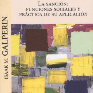 La sanción: funciones sociales y práctica de su aplicación