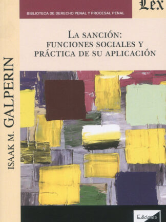 La sanción: funciones sociales y práctica de su aplicación