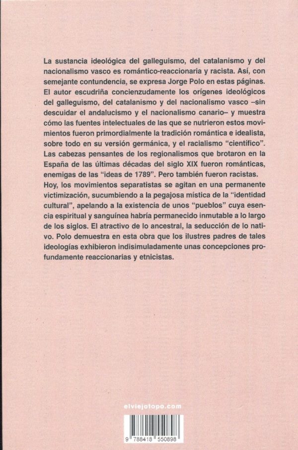 Románticos y racistas. Orígenes ideológicos de los etnonacionalismos españoles-72004