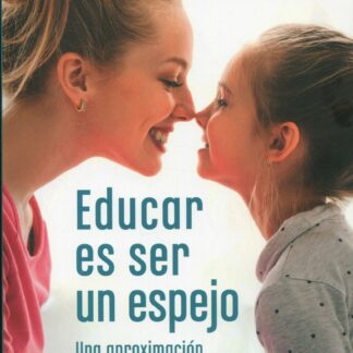 Educar es ser un espejo Una aproximación a la salud mental