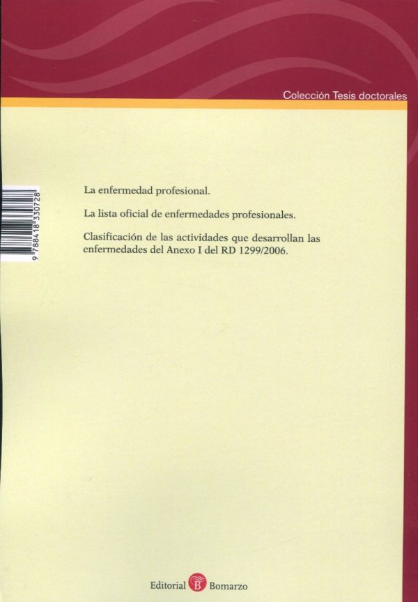 La enfermedad profesional, La. Análisis doctrinal, jurisprudencial del RD 1299/2006 y su clasificación por actividades-72045