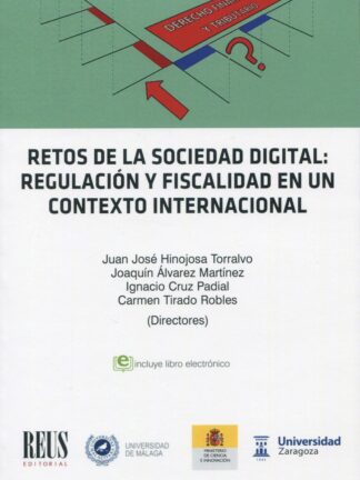 Retos de la sociedad digital: regulación y fiscalidad en un contexto internacional