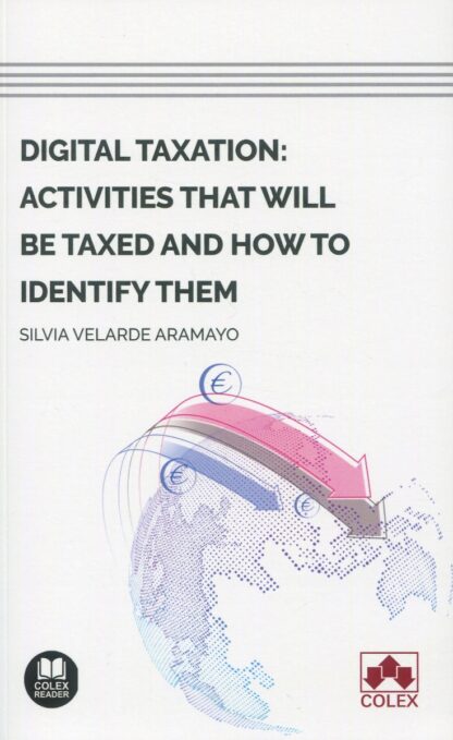 Digital taxation: activities that will be taxed and how to identify them