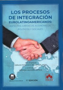 Procesos de integración eurolatinoamericanos: aspectos jurídicos, económicos políticos y sociales-0