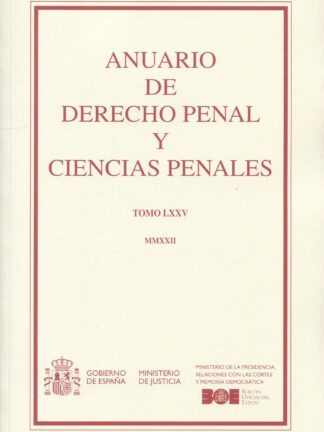 Anuario de Derecho Penal y Ciencias Penales Tomo LXXV, MMXXII