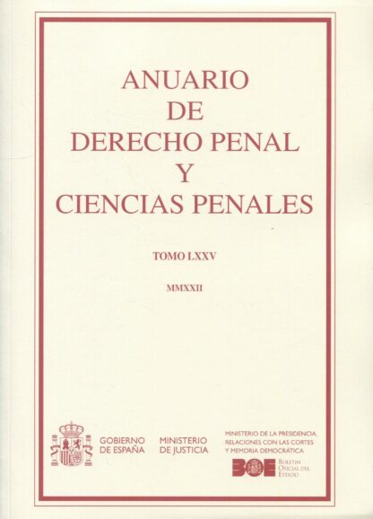Anuario de Derecho Penal y Ciencias Penales Tomo LXXV, MMXXII