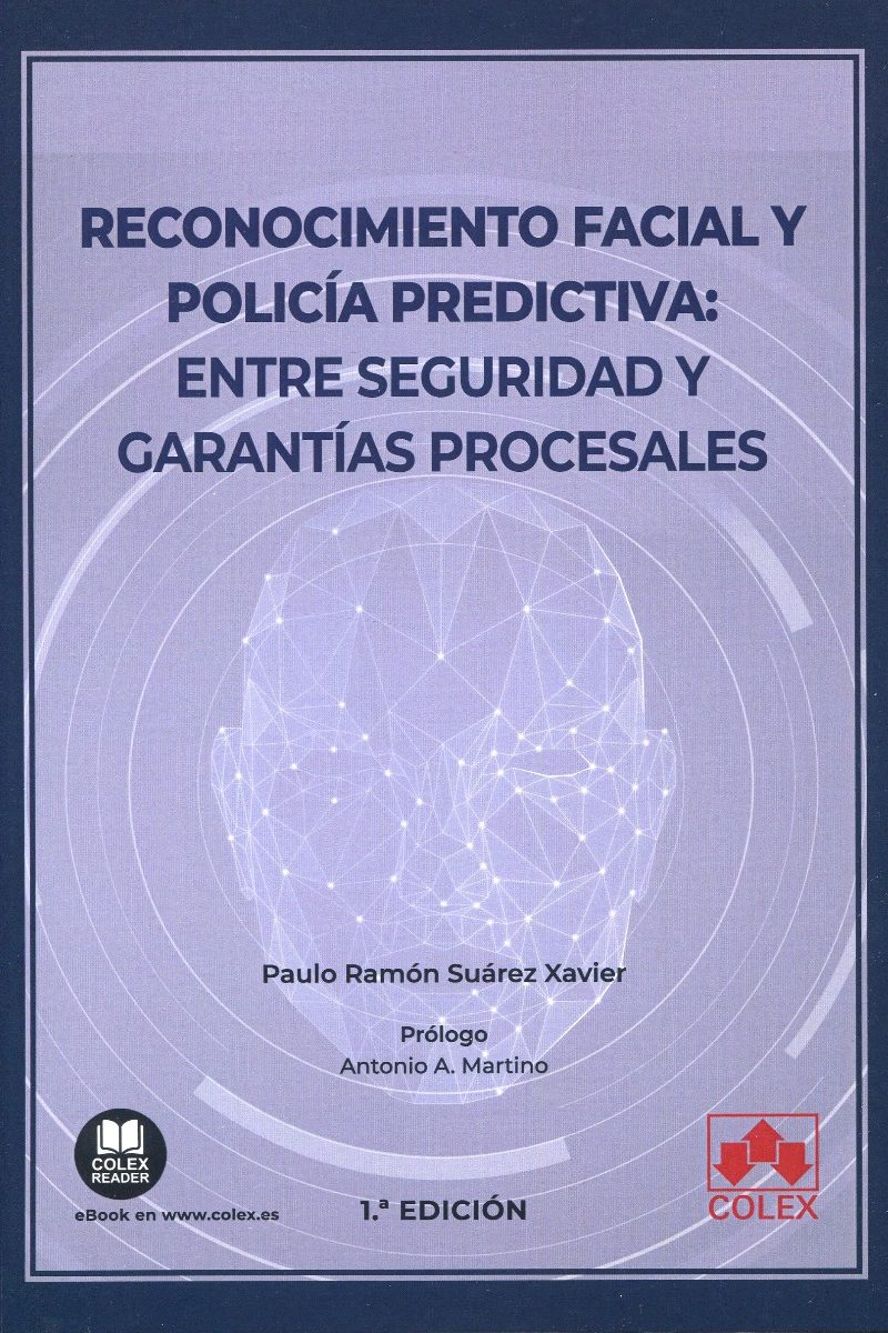 Reconocimiento facial y policía predictiva: entre seguridad y garantías procesales-0