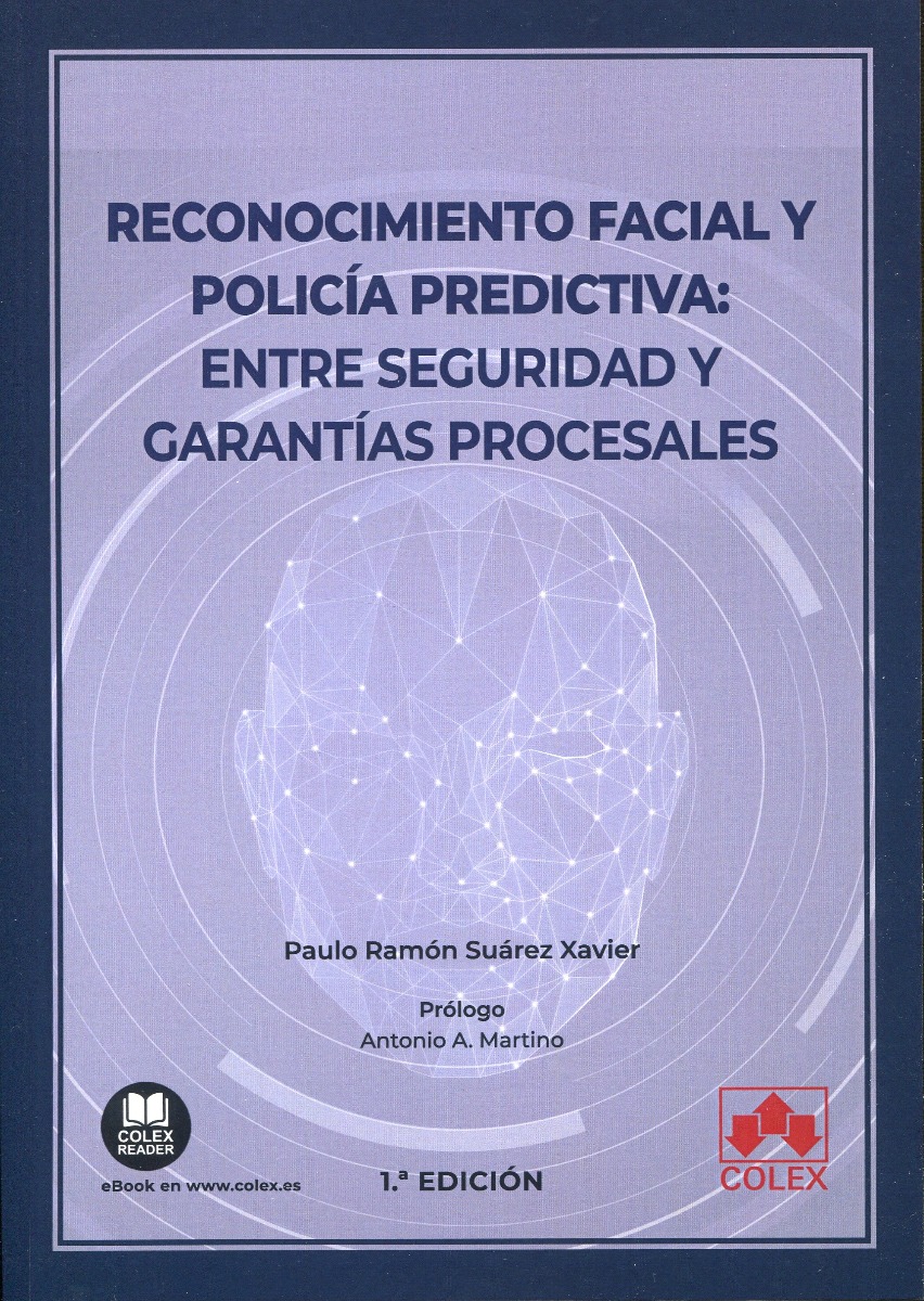Reconocimiento facial y policía predictiva: entre seguridad y garantías procesales-0