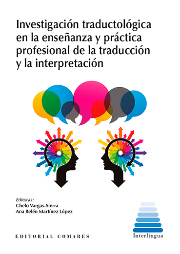 Investigación traductológica en la enseñanza y práctica profesional de la traducción y la interpretación-0
