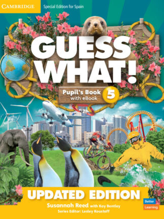 Guess What! Level 5 Pupil's Book with Enhanced eBook