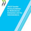 OECD Transfer Pricing Guidelines for Multinational Enterprises and Tax Administrations 2022 -0