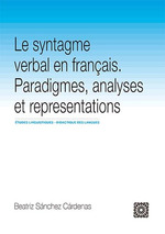 Syntagme verbal en français. Paradigmes, analyses et representations