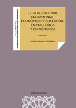 Derecho civil matrimonial económico y sucesorio en Mallorca y en Menorca