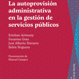 Autoprovisión administrativa en la gestión de servicios públicos