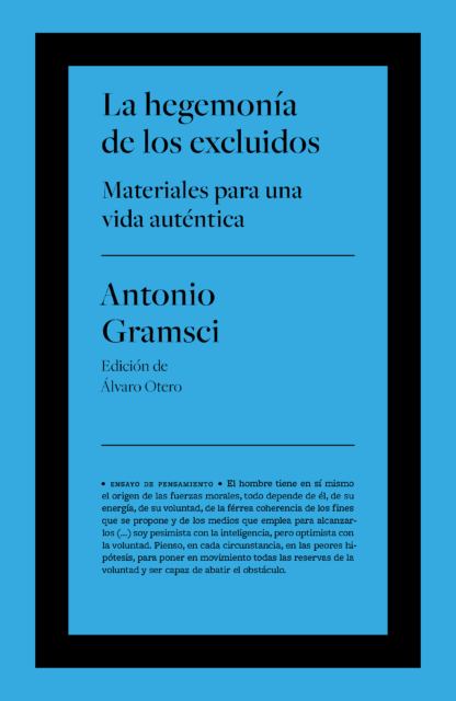 La hegemonía de los excluidos. Materiales para una vida auténtica