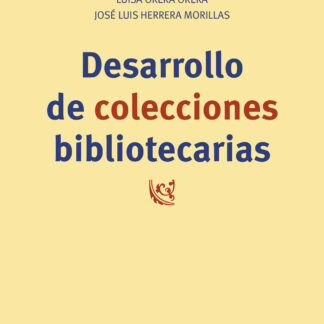 Desarrollo de colecciones bibliotecarias