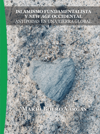 Islamismo fundamentalista y New Age Occidental antípodas en una tierra global