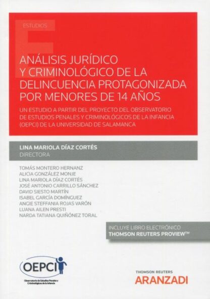 Análisis jurídico y criminológico de la delincuencia protagonizada por menores de 14 años