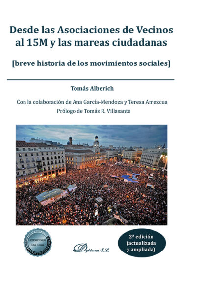 Desde las Asociaciones de los vecinos al 15 M y las mareas ciudadanas