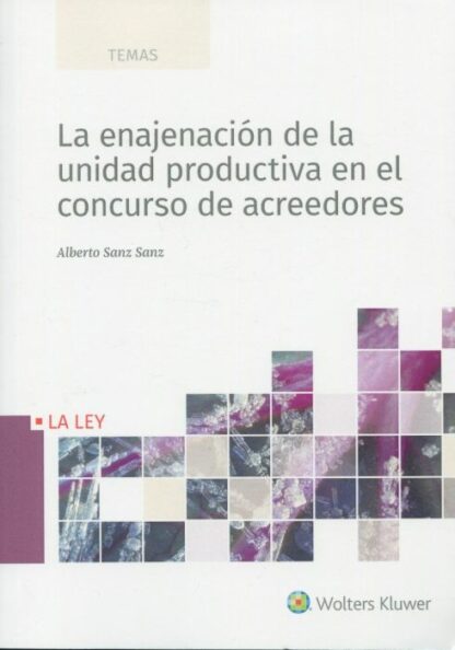 Enajenación de la unidad productiva en el concurso de acreedores