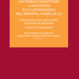 Factores cognitivos y afectivos en la enseñanza del español como LE/L2
