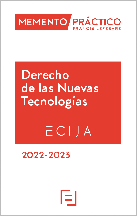 MEMENTO DERECHO DE LAS NUEVAS TECNOLOGIAS - ECIJA - 2022-2023