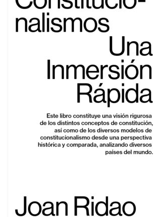 Constitucionalismos. Una Inmersión Rápida