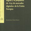 Los retos de la economía digital y la propuesta de" Ley de mercados digitales" de la Unión Europea-0