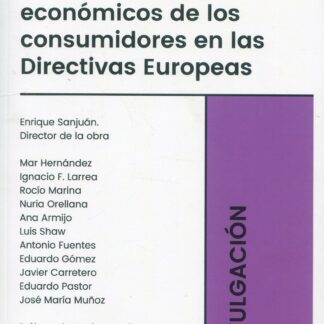 Protección de los intereses económicos de los consumidores en las directivas europeas