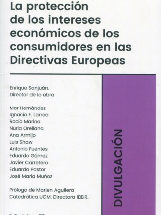 Protección de los intereses económicos de los consumidores en las directivas europeas