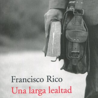 Una larga lealtad. Filólogos y afines