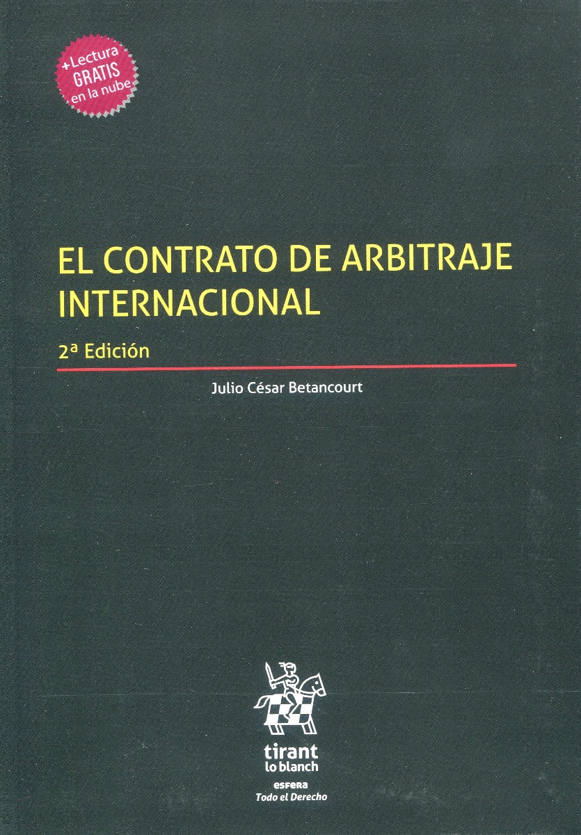 El contrato de arbitraje internacional / Betancourt -0
