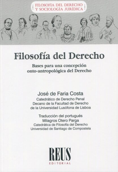Filosofía del derecho. Bases para una concepción  onto-antropológica del derecho