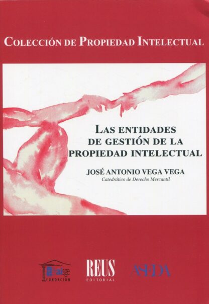 Las entidades de gestión de la propiedad intelectual