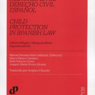 Protección de menores en el derecho civil español/  Child protection in spanish law
