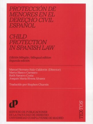 Protección de menores en el derecho civil español/  Child protection in spanish law