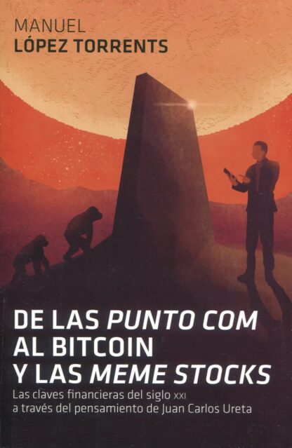 De las punto com al Bitcoin y las 'meme stocks'. Las claves financieras del siglo XXI a través del pensamiento de Juan Carlos Ureta