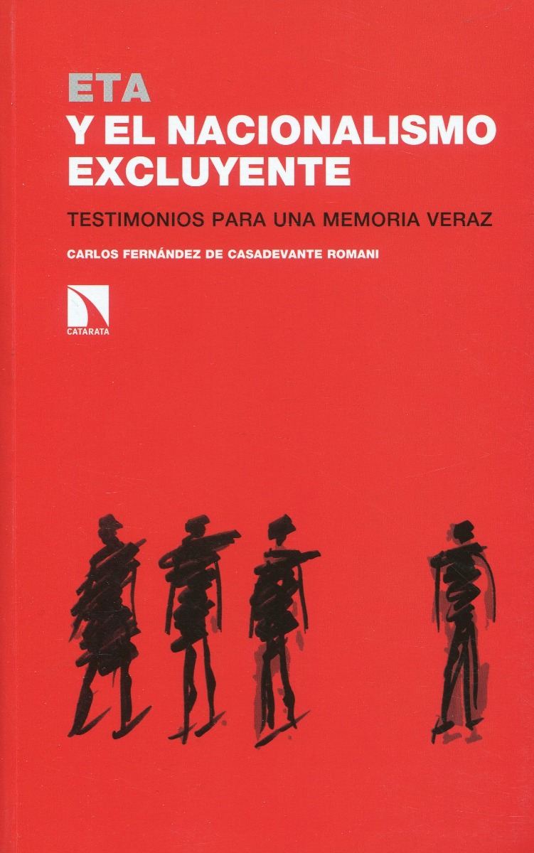 ETA y el nacionalismo excluyente.Testimonios para una memoria veraz -0