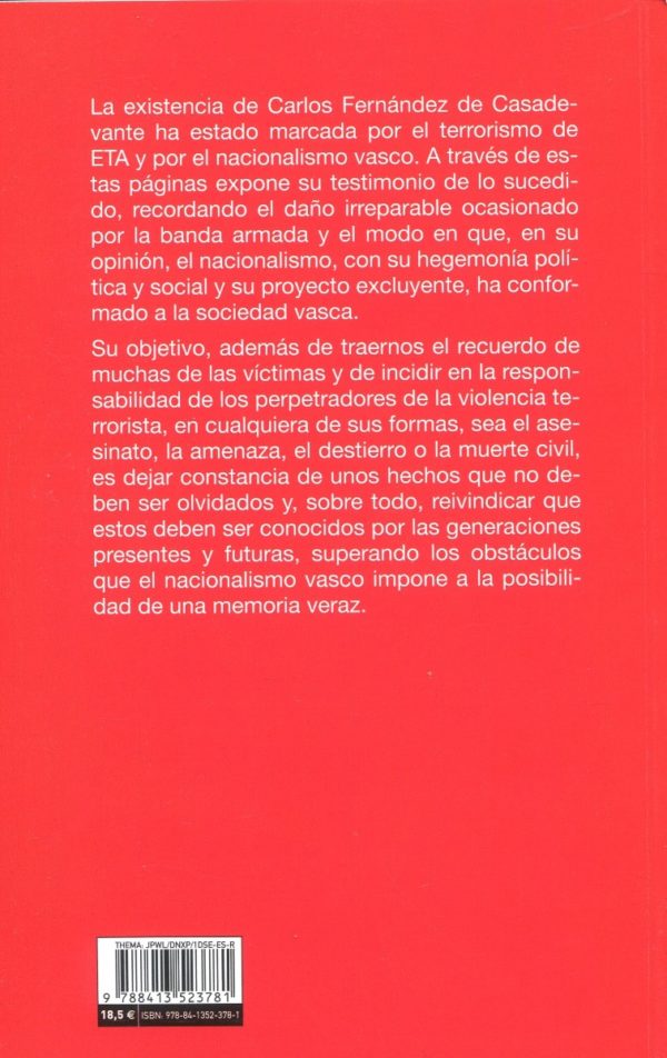 ETA y el nacionalismo excluyente.Testimonios para una memoria veraz -72532