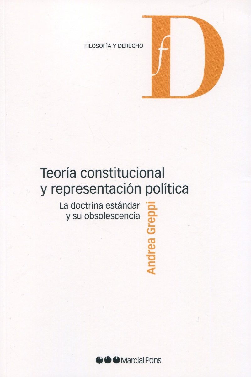 Teoría constitucional y representación política. La doctrina estándar y su obsolescencia-0