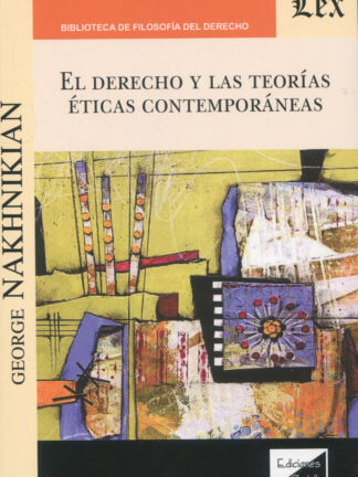 El Derecho y las teorías éticas contemporáneas