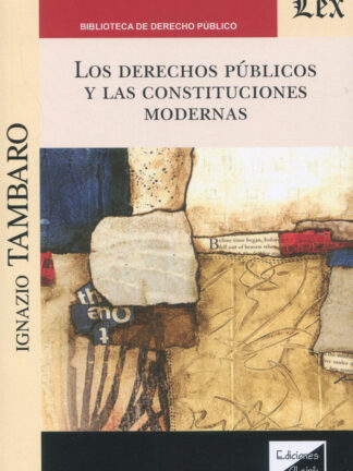 Los derechos públicos y las constituciones modernas