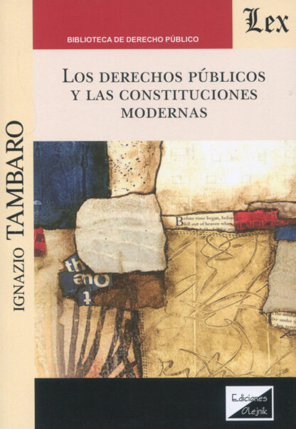 Los derechos públicos y las constituciones modernas