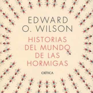Historias del mundo de las hormigas
