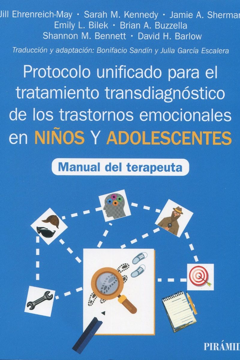Protocolo unificado para el tratamiento transdiagnóstico de los trastornos emocionales en niños y adolescentes. Manual del terapeuta-0