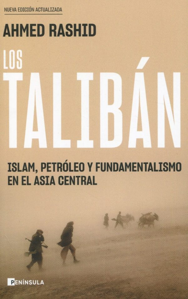 Los Talibán. Islam, petróleo y fundamentalismo en el Asia Central -0
