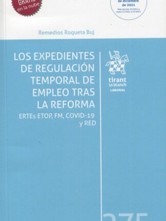Los Expedientes de Regulación Temporal de Empleo tras la Reforma
