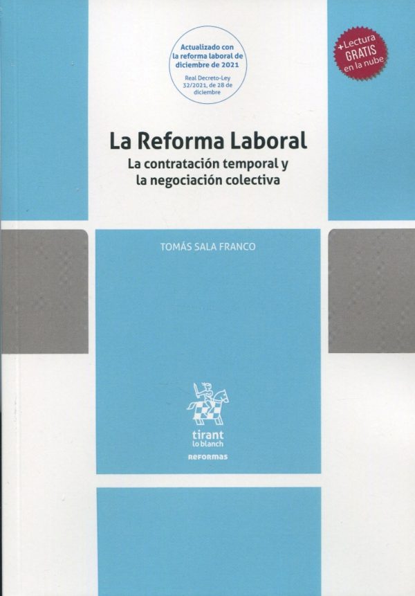 La Reforma Laboral. La contratación temporal y la negociación colectiva -0